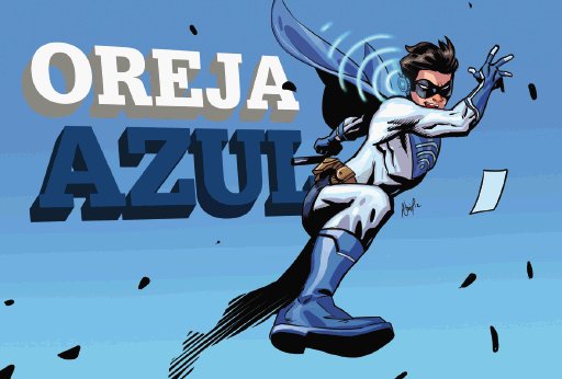 Oreja Azul. Christina D’Allesandro es la madre Anthony y la responsable de que Marvel crear a Oreja Azul, un superhéroe al que no le importa a su discapacidad. Ilustración de Daniel Mora y Xaxier Cabrera.