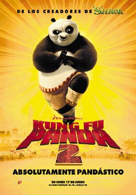 Cartelera de cine. Kung fu Panda 2. Po está ahora viviendo su sueño como Guerrero Dragón, protegiendo el Valle de la Paz junto a sus compañeros maestros del kung fu.